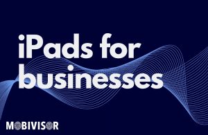 iPads for Business Made Simple: Setup and Smart Usage Tips
