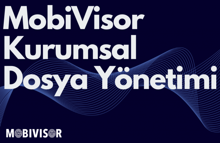 Kurumsal Dosya Yönetimi