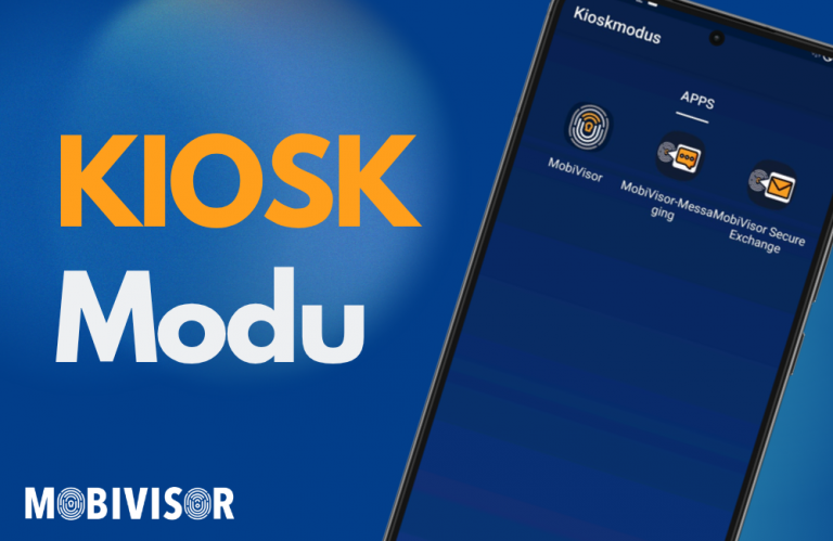 Android Kiosk Modu Kurulumu: MobiVisor ile Güvenli Cihaz Yönetimi