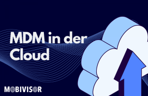 Die MDM-Cloud erklärt